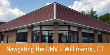 Navigating the DMV - Willimantic, CT